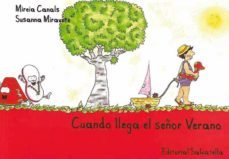 cuando llega el señor verano-mireia canals-9788484125532