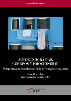 autoetnografias, cuerpos y emociones (i)-9788484248132