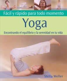 yoga: facil y rapido para todo momento-9788484450832