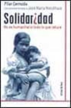 solidaridad: no es humanitario todo lo que reluce-9788484602132