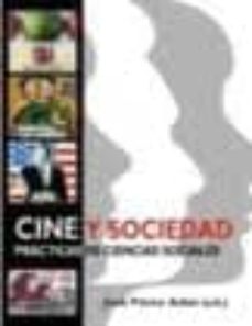 cine y sociedad: practicas de ciencias sociales-9788484691532