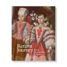 return journey: art of the americas in spain (catalogue)-9788484805632
