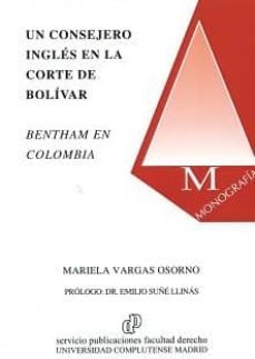 un consejero ingles en la corte bolivar-manuela vargas osorno-9788484811732