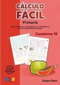calculo facil nº 19 (primaria)-prado diaz del castillo hernandez-jose manuel montes vera-9788484917632