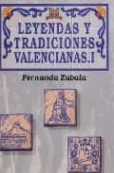 leyendas y tradiciones valencianas i-9788487398032