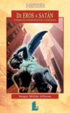 de eros a satan-sergio millan alfocea-9788487482632