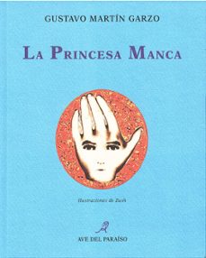 la princesa manca-gustavo martin garzo-9788488547132