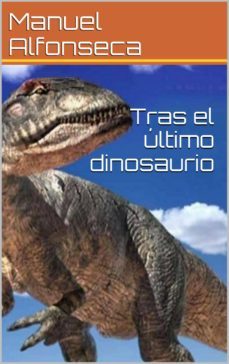 tras el ultimo dinosaurio (ebook)-9788489160132