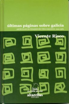 ultimas paginas sobre galicia: articulos olvidados en vida galleg a, 1919-1962-9788489323032