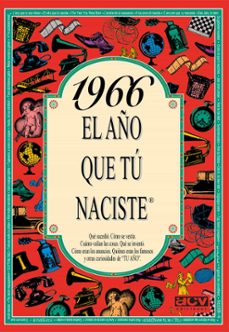 1966 el año que tu naciste-9788489589032