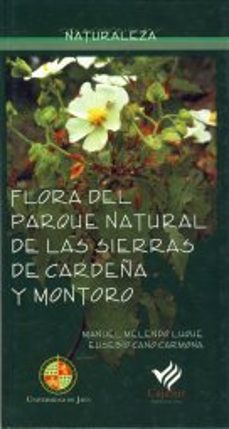 flora del parque natural de las sierras de cardeña y montoro-manuel melendo luque-eusebio cano carmona-9788489869332