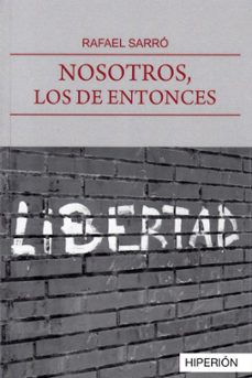 nosotros, los de entonces-rafael sarro-9788490021132