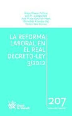 la reforma laboral en el real decreto-ley 3/2012-9788490048832