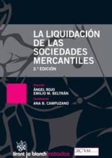 la liquidacion de las sociedades mercantiles. 2ª ed-9788490049532
