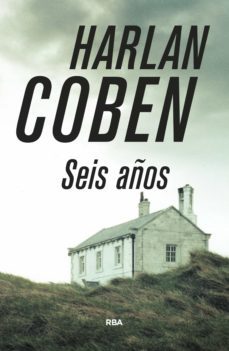 seis años-harlan coben-9788490069332