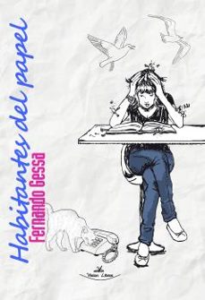habitantes del papel-fernando gessa-9788490119532