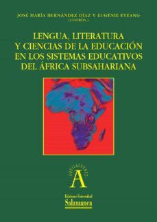 lengua, literatura y ciencias de la educaciun en los sistemas educativos del ¡frica subsahariana (ebook)-9788490124932