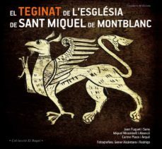 el teginat de l esglesia de sant miquel de montblanc-9788490343432