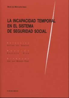 la incapacidad temporal en el sistema de seguridad social-belen del mar insua-9788490451632