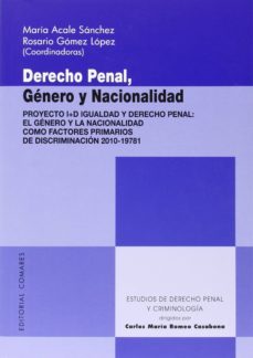 derecho penal, genero y nacionalidad-maria acale sanchez-9788490452332