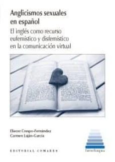 anglicismos sexuales en español-eliecer crespo fernandez-9788490456132