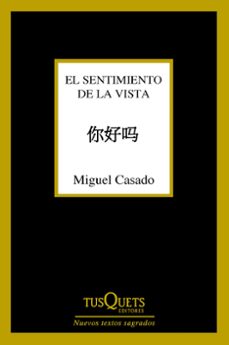 el sentimiento de la vista-miguel casado-9788490661932