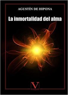 la inmortalidad del alma-agustin de hipona-9788490747032