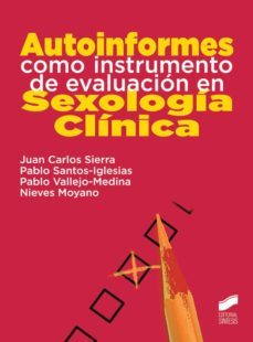 autoinformes como instrumento de evaluacion en sexologia clinica (ebook)-juan carlos sierra-pablo santos iglesias-pablo vallejo medina-9788490775332