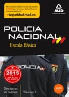 escala basica de policia nacional. simulacros de examen 1-9788490933732