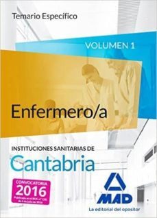 enfermero/a de las instituciones sanitarias de cantabria. temario especifico volumen 1-9788490939932