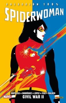 spiderwoman 4: civil war ii-dennis hopeless-javier rodriguez-9788490949832