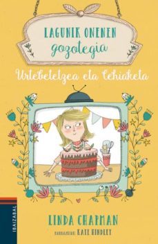 urtebetetzea eta lehiaketa (lagunik onenen gozotegia)-linda chapman-9788491064732