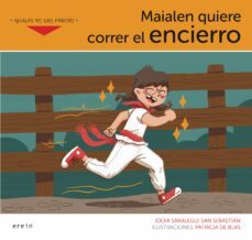 maialen quiere correr el encierro-idoia saralegui-9788491097532
