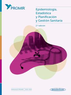 promir. epidememiologia, estadistica, planificacion y gestion san itaria ed 2022/2023-javier zamora romero-9788491108832