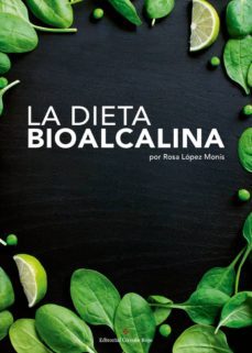 la dieta bioalcalina-rosa maria lopez monis-9788491264132