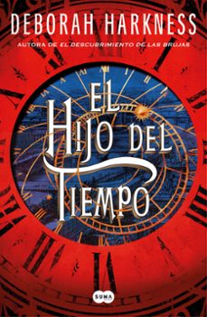 el hijo del tiempo (el descubrimiento de las brujas 4)-deborah harkness-9788491297932