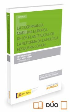 la gobernanza maritima europea. retos planteados por la reforma de la politica pesquera comun-9788491350132
