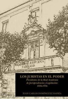 los juristas en el poder-juan carlos diminguez nafria-9788491486732