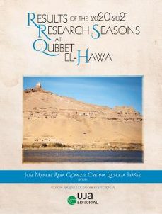 results of the 2020-2021: research seasons at qubbet el-hawa-ana diaz blanco-jose perez garcia-9788491596332