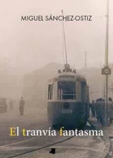 el tranvia fantasma-9788491723332