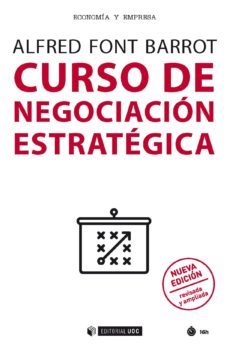 curso de negociacion estrategica (nueva edicion revisada y ampliada) (ebook)-alfred font barrot-9788491801832