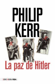 la paz de hitler (ebook)-philip kerr-9788491878032