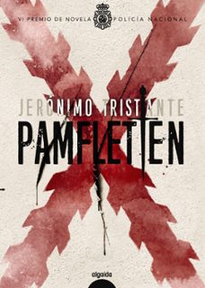 pamfletten (premio policia nacional de novela 2023)-9788491898832
