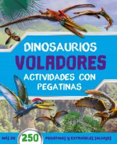 dinosaurios voladores actividades con pegatinas-9788491961932