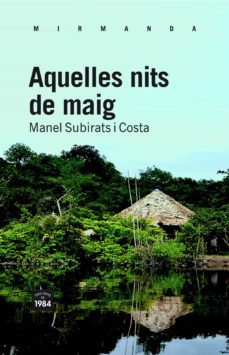 aquelles nits de maig-manel subirats i costa-9788492440832