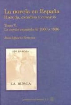 novela en españa tomo v la novela española-juan ignacio ferreras-9788492492732