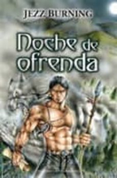 noche de ofrenda-jezz burning-9788492617432