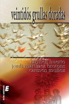 veintidos grullas doradas-carmen muñoz-9788492732432