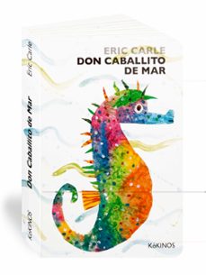 don caballito de mar-eric carle-9788492750832