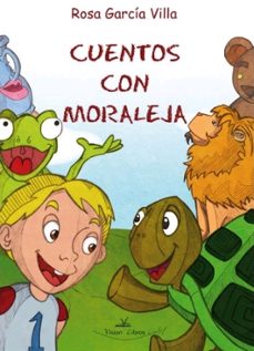 cuentos con moraleja número 2-rosa garcia villa-9788492798032